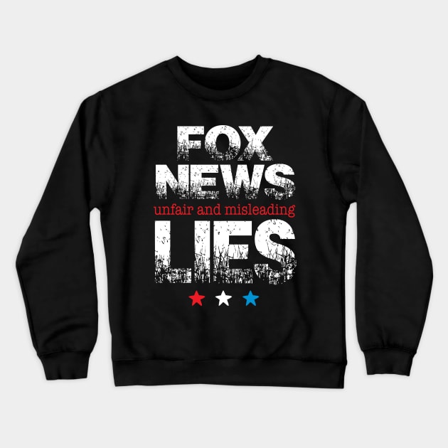 Fox News Lies Crewneck Sweatshirt by brendanjohnson